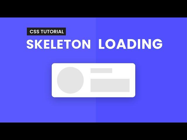 Skeleton Loading Animation CSS | HTML & CSS Tutorial