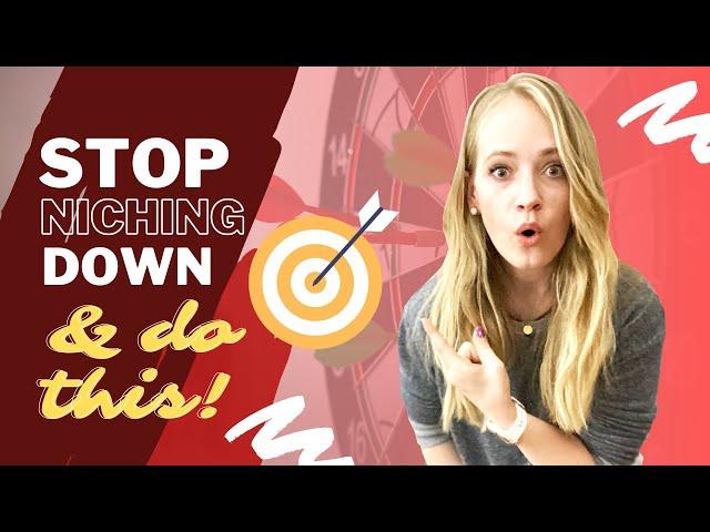 STOP Niching Down - Do This Weird Process Instead