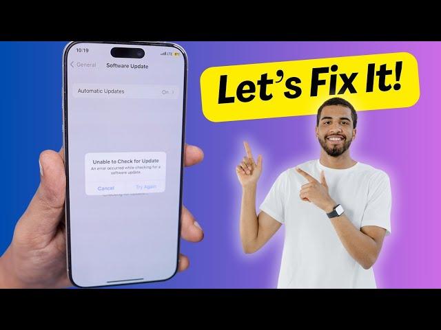 iOS 18 Unable to Check for Update Error  Let's Fix it