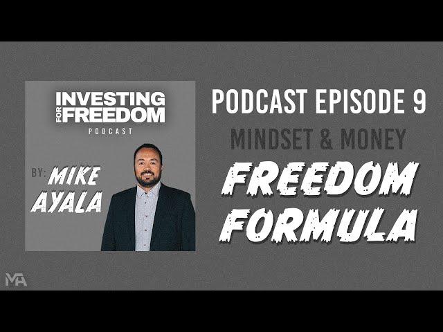 Podcast Episode 9: FREEDOM FORMULA