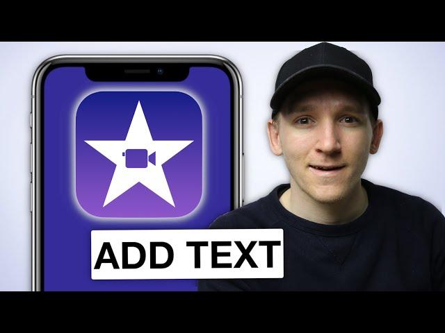 How to Add Text Over Video in iMovie on iPhone