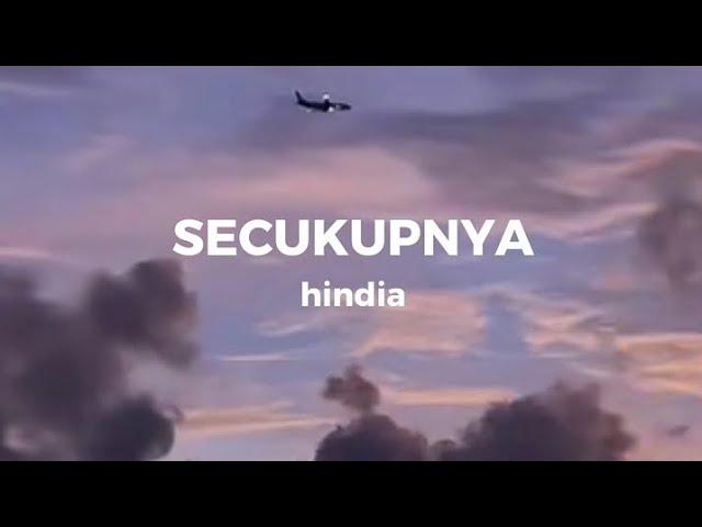 Hindia - SECUKUPNYA (Lyrics)