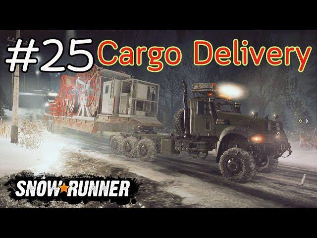 SnowRunner Hard Mode ตอนที่ 25 : Cargo Delivery Part 2