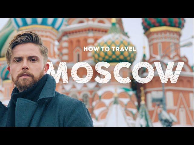 How to Get In to Russia | Moscow Travel Guide