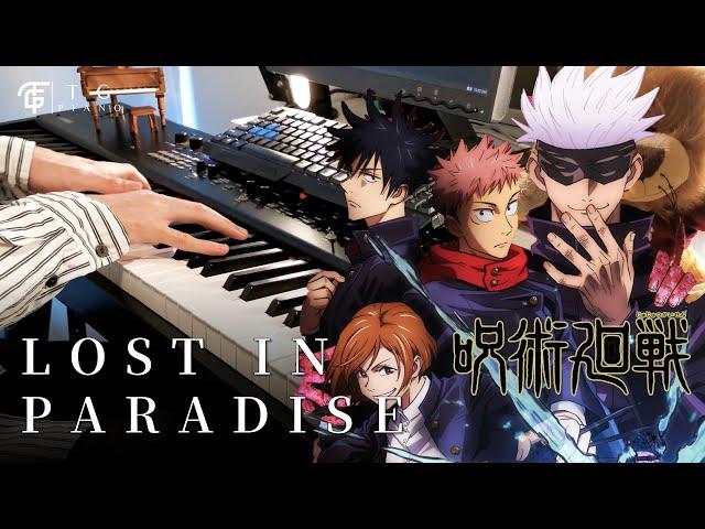 【LOST IN PARADISE】Jujutsu Kaisen | Piano cover - TG Piano