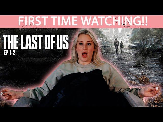 THE LAST OF US 1-2 | FIRST TIME WATCHING | REACTION