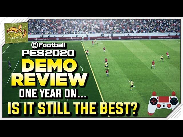 PES 2020 DEMO REVIEW ONE YEAR ON!