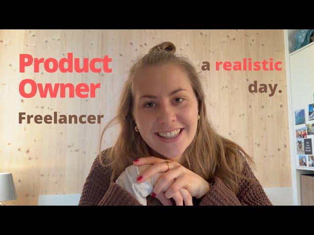 A super Realistic DAY IN MY LIFE as a FREELANCER (Product Owner)