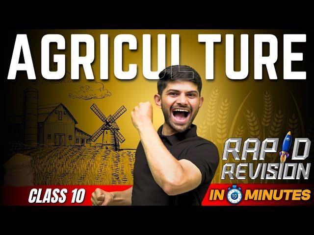 Agriculture | 10 Minutes Rapid Revision | Class 10 Social science