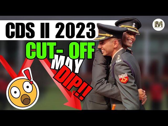 CDS 2 2023 Expected Cut- off | Dip in CDS 2 2023 Cut- off?