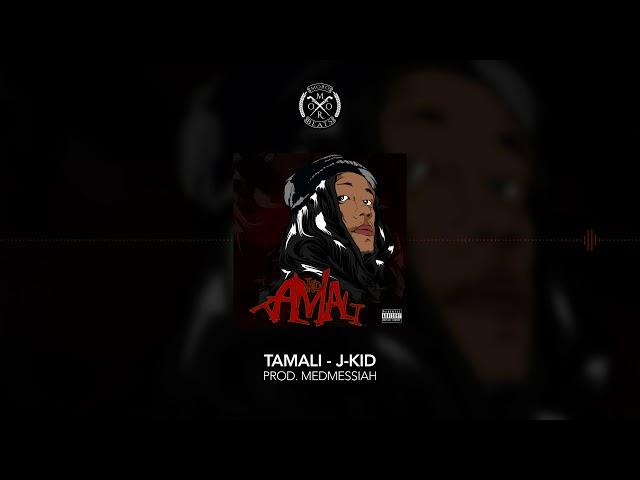 J-KID - Tamali (Official Audio) Produced by: Medmessiah