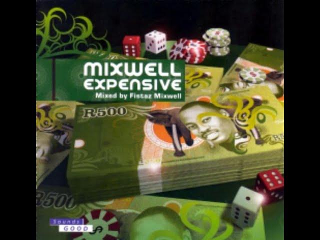 Mixwell Expensive - Mixed by Fistaz Mixwell [2006] (Disc 1)