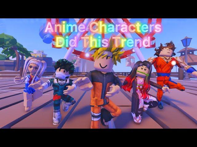 Sheeeesh Battle Anime Characters Did This Trend | Roblox Trend