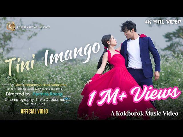 TINI IMANGO OFFICIAL MUSIC VIDEO || HANA || CHIRU || PARMITA || SWKANG || KOKBOROK MUSIC VIDEO 2025