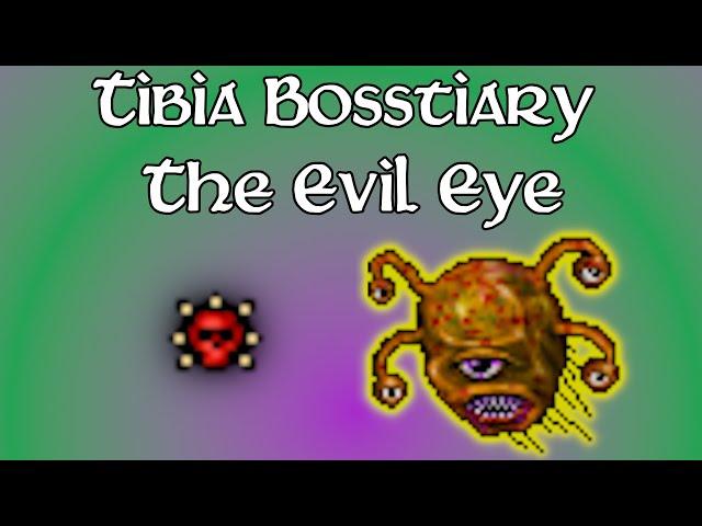 Bosstiary - The Evil Eye