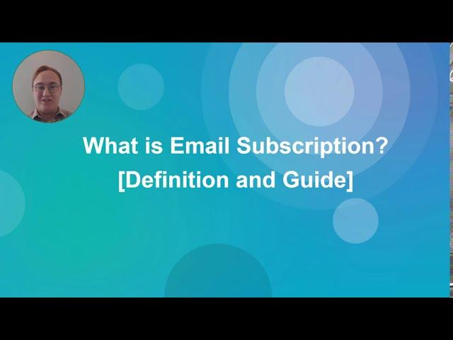 What is Email Subscription? - Definition and Guide