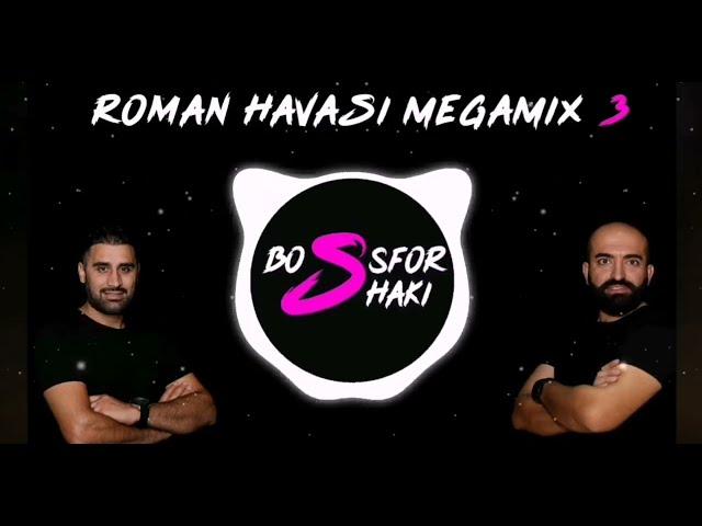 ⭐ ROMAN HAVASI - MEGAMIX 3 / 2022