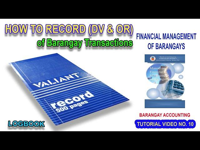 HOW TO RECORD (DV & OR) Barangay Transactions | BARANGAY ACCOUNTING