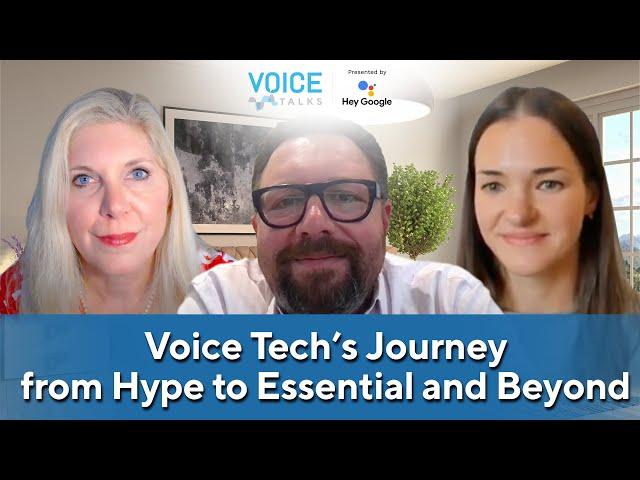 VOICE Talks | S2E9 | Voice Tech’s Journey from Hype to Essential and Beyond