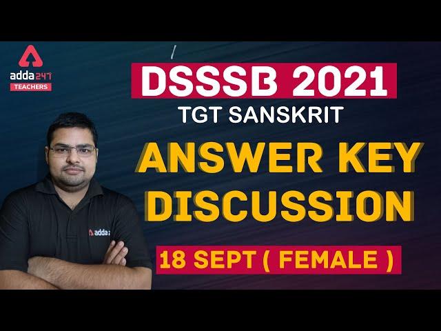 DSSSB TGT Sanskrit Female Answer Key | DSSSB Answer Key 2021 | DSSSB Sanskrit Answer Key 2021