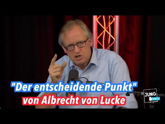 Supercut: "Der entscheidende Punkt" von Albrecht v. Lucke