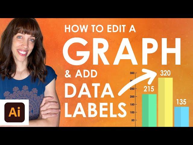 How to Edit a Graph or Chart + Add Specific Text Values On Top or Inside in Illustrator-Data Labels