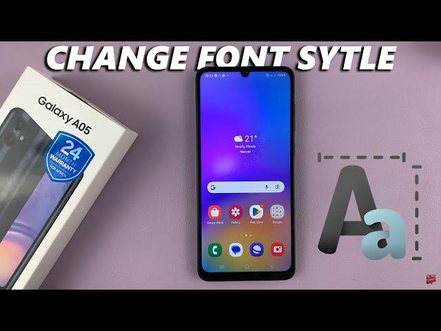 How To Change Font Style On Samsung Galaxy A05
