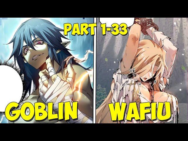 (1-33) He was Reborn In a Goblin And meet Cute Girls in a Cave | Manhwa recap