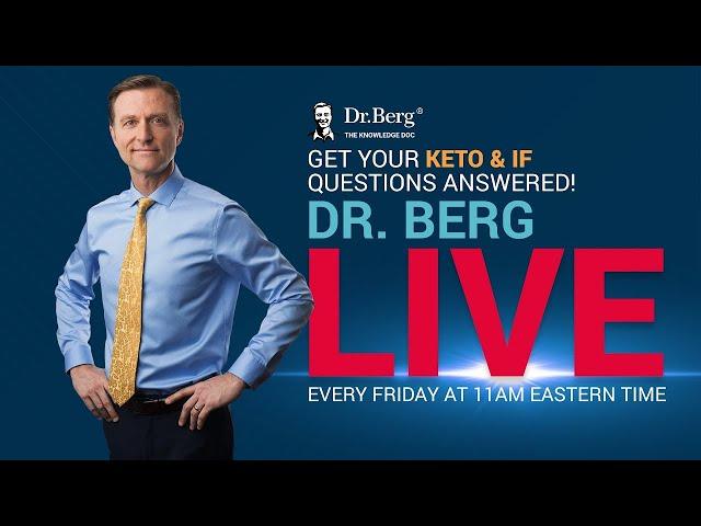 The Dr. Berg Show LIVE - December 20, 2024