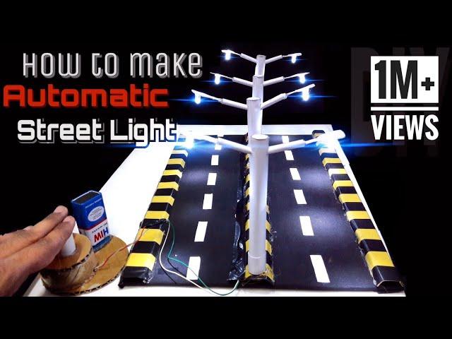 How to make Automatic Street light (DIY)