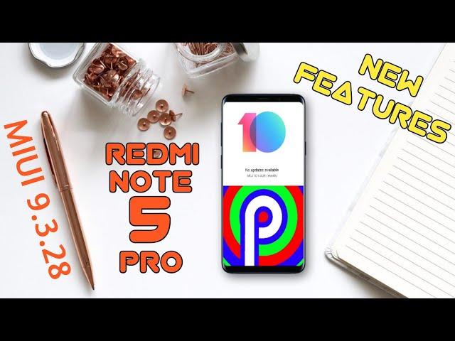 MIUI 10 9.3.28 Android Pie 9.0 Features In Redmi Note 5 Pro | English