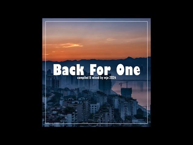 Back For One - (progressive house & melodic techno) - mixed by mja music switzerland 2024