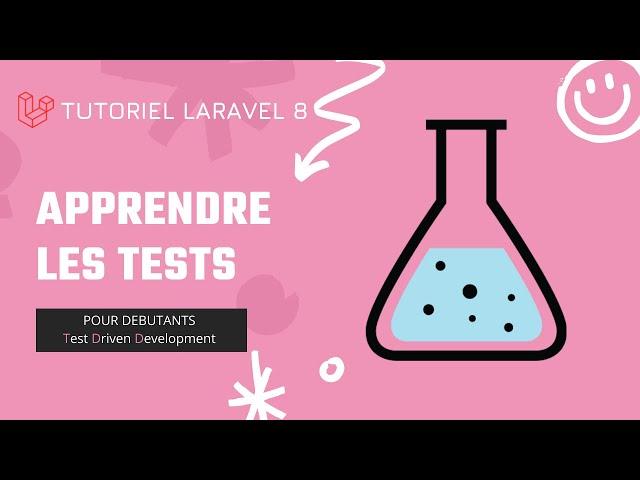 Apprendre les Tests avec Laravel 