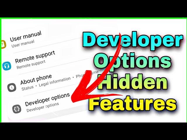 Developer options full tutorial and hidden features