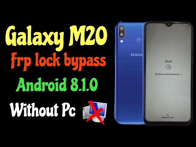 All galaxy android 8.1.0 Frp bypass / M20 ( SM-M205F),M30 Google account bypass,without Pc