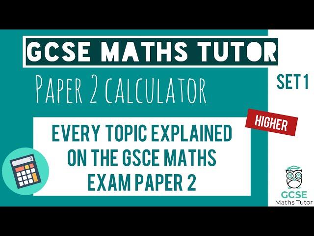 Every Topic on the Paper 2 GCSE Maths Exam June 2023 | Higher | Set 1 | Edexcel, AQA, OCR