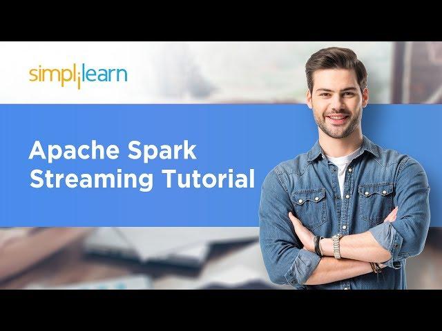 Spark Streaming Tutorial | Spark Streaming Example | Spark Tutorial For Beginners | Simplilearn