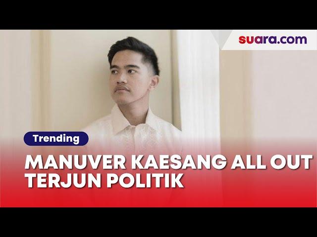 Manuver Kaesang All Out Terjun Politik: Ikut Jejak Bapak, Kakak dan Iparnya