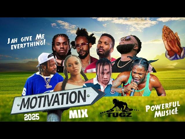 Motivation Dancehall Mix 2025 | Conscious Songs |Agent Sasco, Lila Ike Popcaan, Chronic Law,