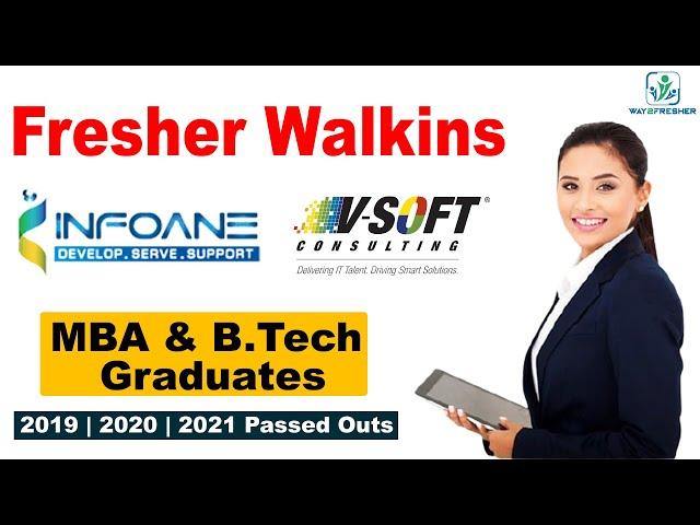 Fresher walkins at Infoane & VSoft Consulting for MBA & B.Tech Graduates | Way2Fresher