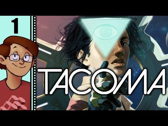 Let's Play Tacoma Part 1 - Administration