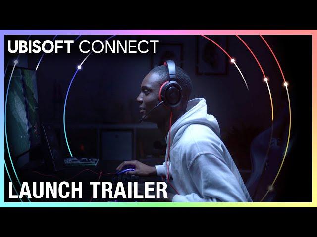 Ubisoft Connect: Launch Trailer | Ubisoft [NA]