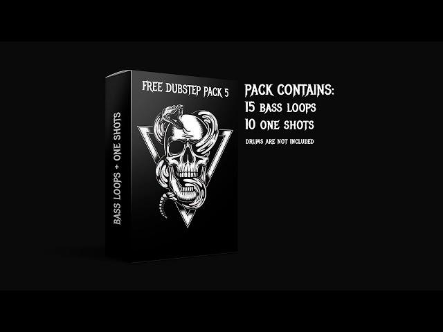 FREE DUBSTEP SAMPLE PACK v5 | BASS LOOPS + BASS SHOTS