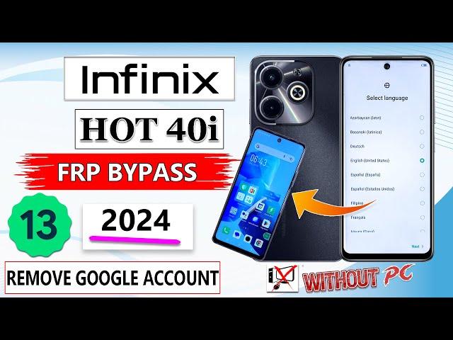 Infinix Hot 40i Frp Bypass Android 13 Infinix X6528 Google Account Bypass Infinix X6528 Frp Unlock