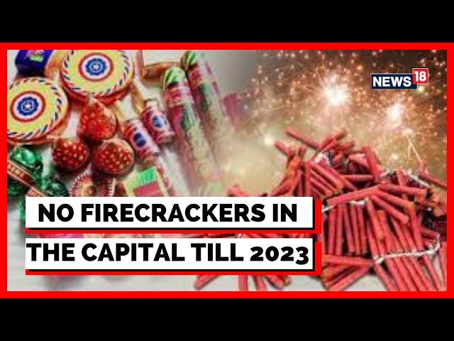 Firecracker Ban In Delhi | Firecracker Ban To Continue In The National Capital | Latest English News