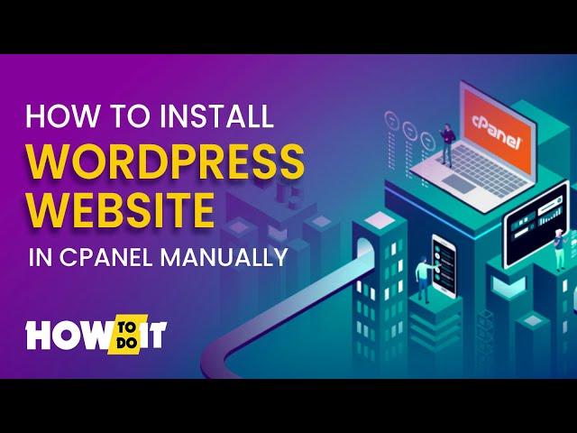 How to install wordpress in cpanel manually 2023 | Skill Wave