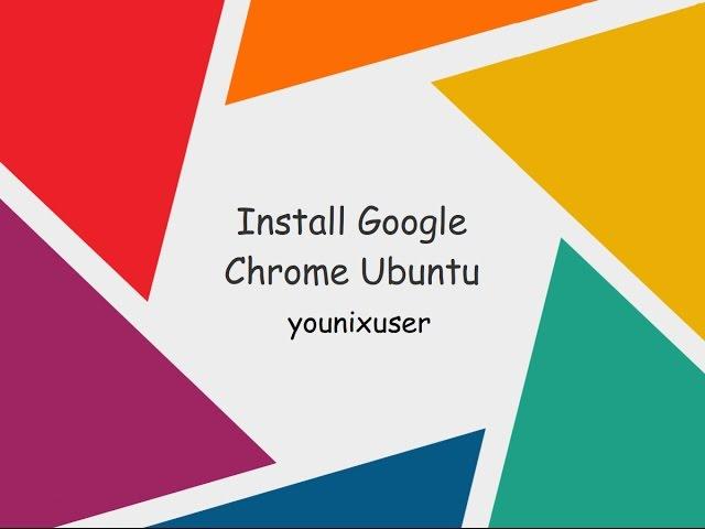 How to Install Google Chrome on Ubuntu