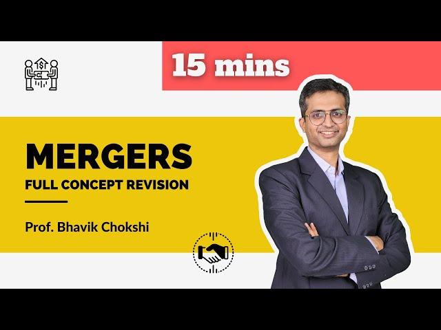 Mergers Full Concept Revision in 15 Mins