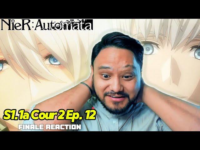 They've Come Back! - NieR: Automata 1.1a COUR 2 Ep. 12 FINALE | Reaction