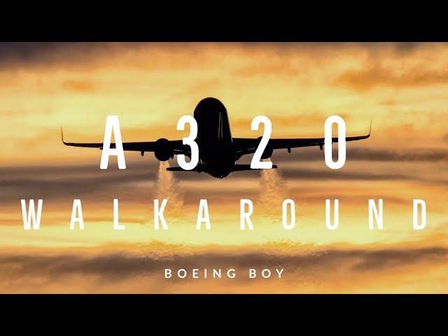 Know an airliner in detail! Walkaround of an Airbus A320!